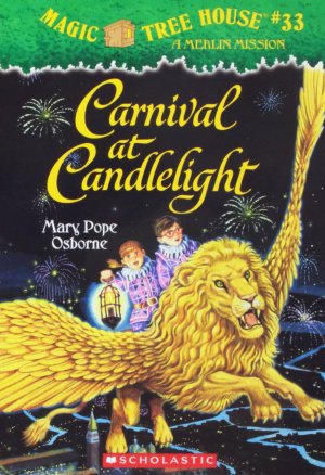 Carnival At Candlelight (Magic Tree House, No 33) [Paperback] Osborne, Mary Pope