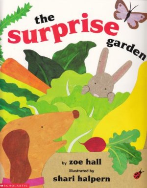 The Surprise Garden Hall, Zoe and Halpern, Shari