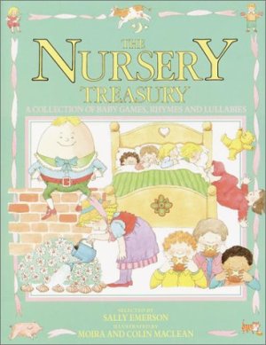 The Nursery Treasury Sally Emerson; Moira Maclean and Colin Maclean