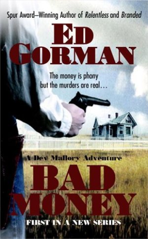Bad Money Gorman, Ed