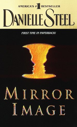 Mirror Image: A Novel [Mass Market Paperback] Steel, Danielle