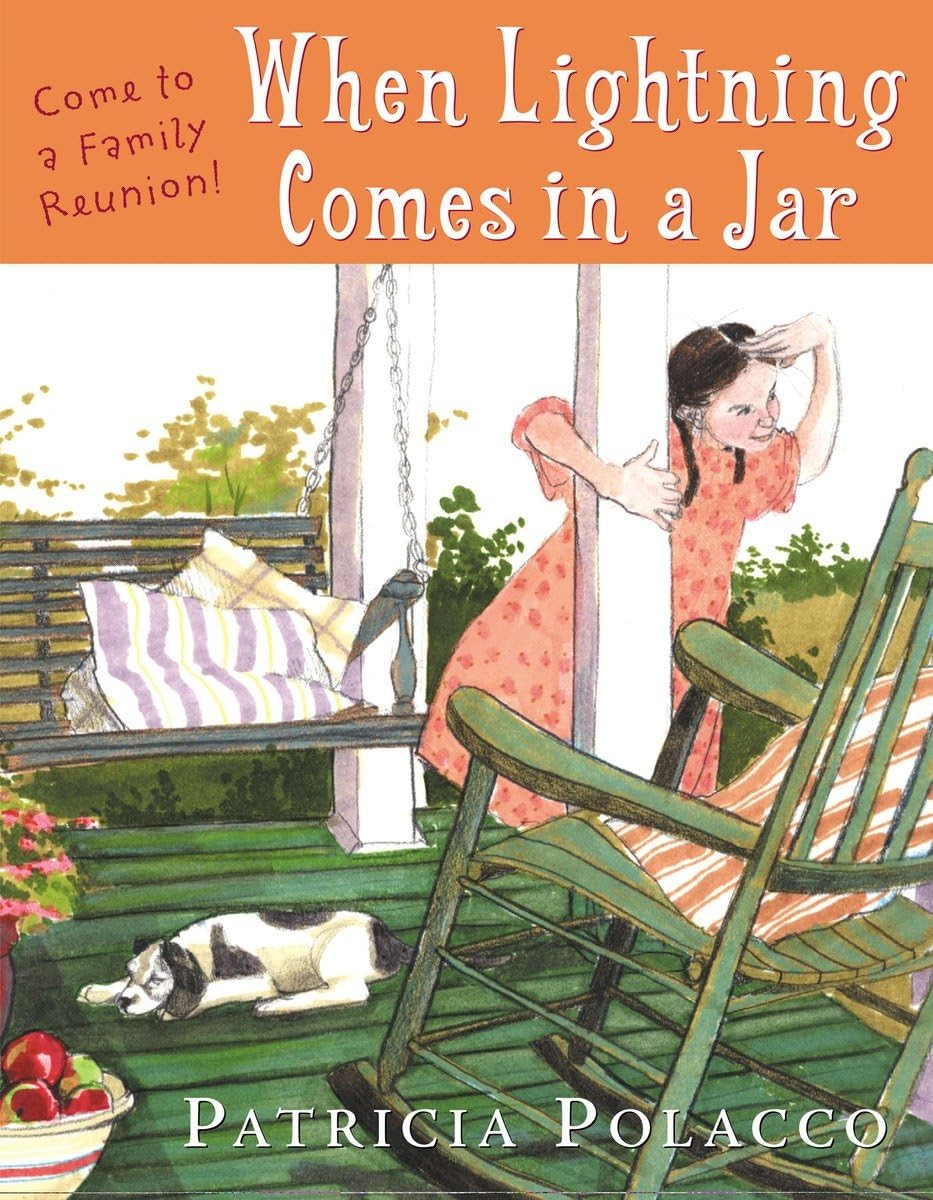 When Lightning Comes in a Jar Polacco, Patricia