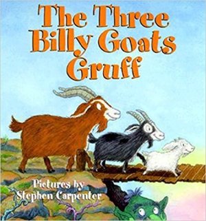 The Three Billy Goats Gruff Stephen Carpenter