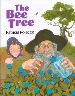 The Bee Tree [Paperback] Polacco, Patricia