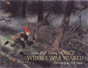 Once When I Was Scared Pittman, Helena Clare and Rand, Ted