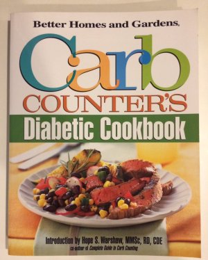 Carb Counter's Diabetic Cookbook Better Homes and Gardens Books and Miller, Jan E.