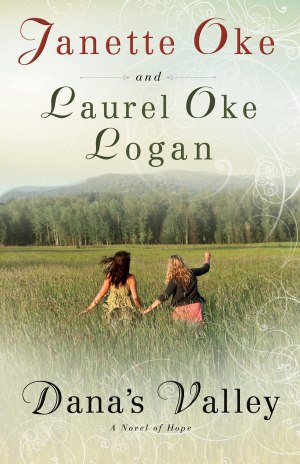 Dana's Valley [Paperback] Janette Oke and Logan, Laurel Oke