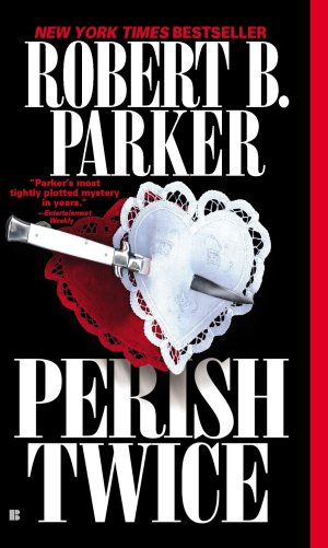 Perish Twice (Sunny Randall) [Mass Market Paperback] Parker, Robert B.