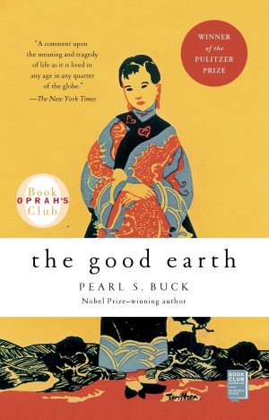 The Good Earth [Paperback] Buck, Pearl S.
