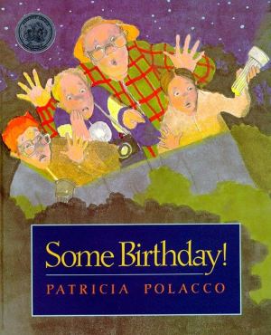 Some Birthday! [Paperback] Polacco, Patricia
