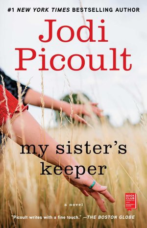 My Sister's Keeper: A Novel (Wsp Readers Club) [Paperback] Picoult, Jodi