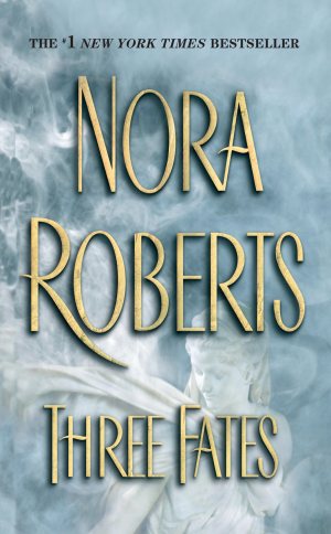 Three Fates [Mass Market Paperback] Roberts, Nora