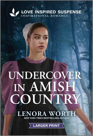 Undercover in Amish Country (Love Inspired Suspense) [Mass Market Paperback] Worth, Lenora