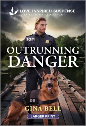 Outrunning Danger [Mass Market Paperback] Bell, Gina