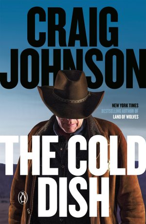The Cold Dish: A Longmire Mystery [Paperback] Johnson, Craig