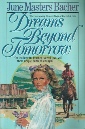Dreams Beyond Tomorrow Bacher, June Masters