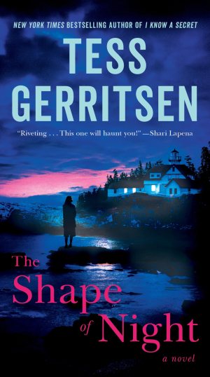The Shape of Night: A Novel [Paperback] Gerritsen, Tess