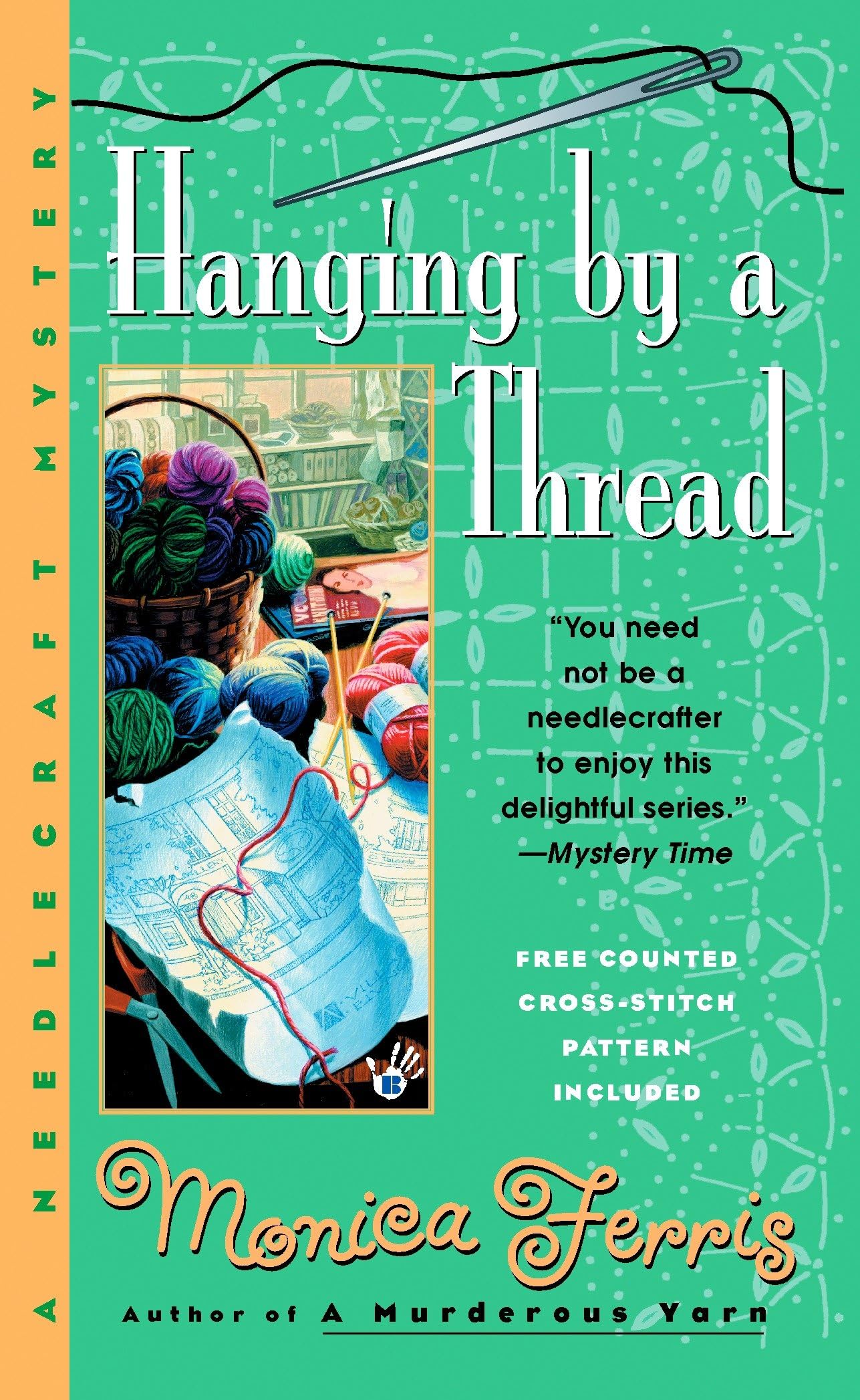 Hanging by a Thread (A Needlecraft Mystery) Ferris, Monica
