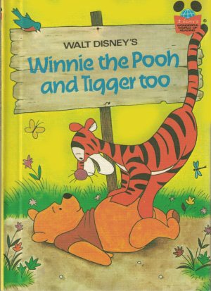 Winnie the Pooh and Tigger Too (Disney's Wonderful World of Reading) Disney Book Club