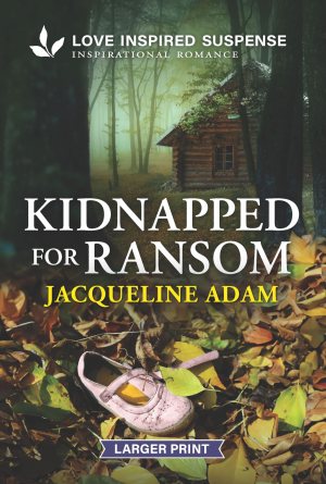 Kidnapped for Ransom [Mass Market Paperback] Adam, Jacqueline