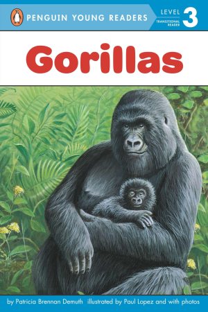 Gorillas (Penguin Young Readers, Level 3) [Paperback] Demuth, Patricia Brennan and Lopez, Paul