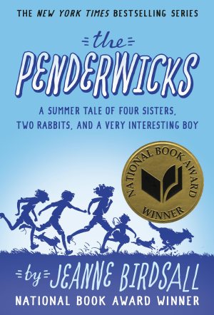 The Penderwicks: A Summer Tale of Four Sisters, Two Rabbits, and a Very Interesting Boy [Paperback] Birdsall, Jeanne