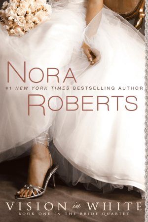 Vision in White (The Bride Quartet, Book 1) [Paperback] Roberts, Nora