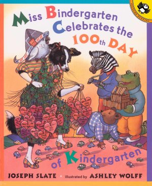 Miss Bindergarten Celebrates the 100th Day of Kindergarten (Picture Puffins) [Paperback] Slate, Joseph and Wolff, Ashley