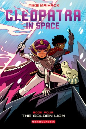 The Golden Lion: A Graphic Novel (Cleopatra in Space #4) (4) [Paperback] Maihack, Mike