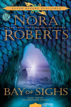 Bay of Sighs (Guardians Trilogy) [Paperback] Roberts, Nora