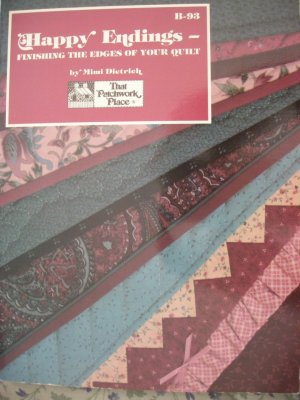 Happy Endings : Finishing the Edges of Your Quilt [Paperback] Mimi Dietrich