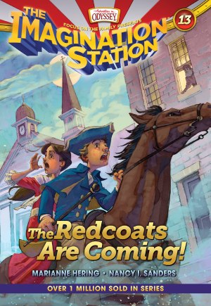 The Redcoats Are Coming! (AIO Imagination Station Books) [Paperback] Hering, Marianne and Sanders, Nancy I.