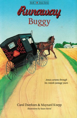 Runaway Buggy (Jonas Series) [Paperback] Carol Duerksen and Maynard Knepp