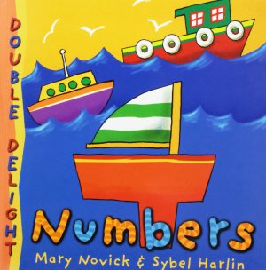 Double Delight: Numbers Mary Novick and Sybel Harlin