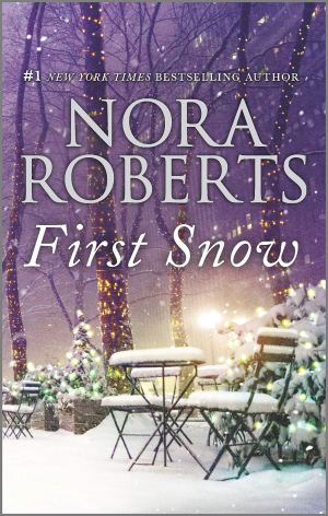 First Snow: An Anthology Roberts, Nora