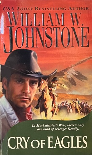Cry Of Eagles (The Eagles) Johnstone, William W.