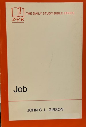 Job (OT Daily Study Bible Series) [Paperback] Gibson, John C. L.
