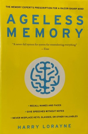 Ageless Memory [Hardcover] Harry Lorrayne