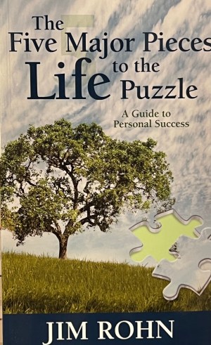 The Five Major Pieces to the Life Puzzle [Paperback] Jim Rohn