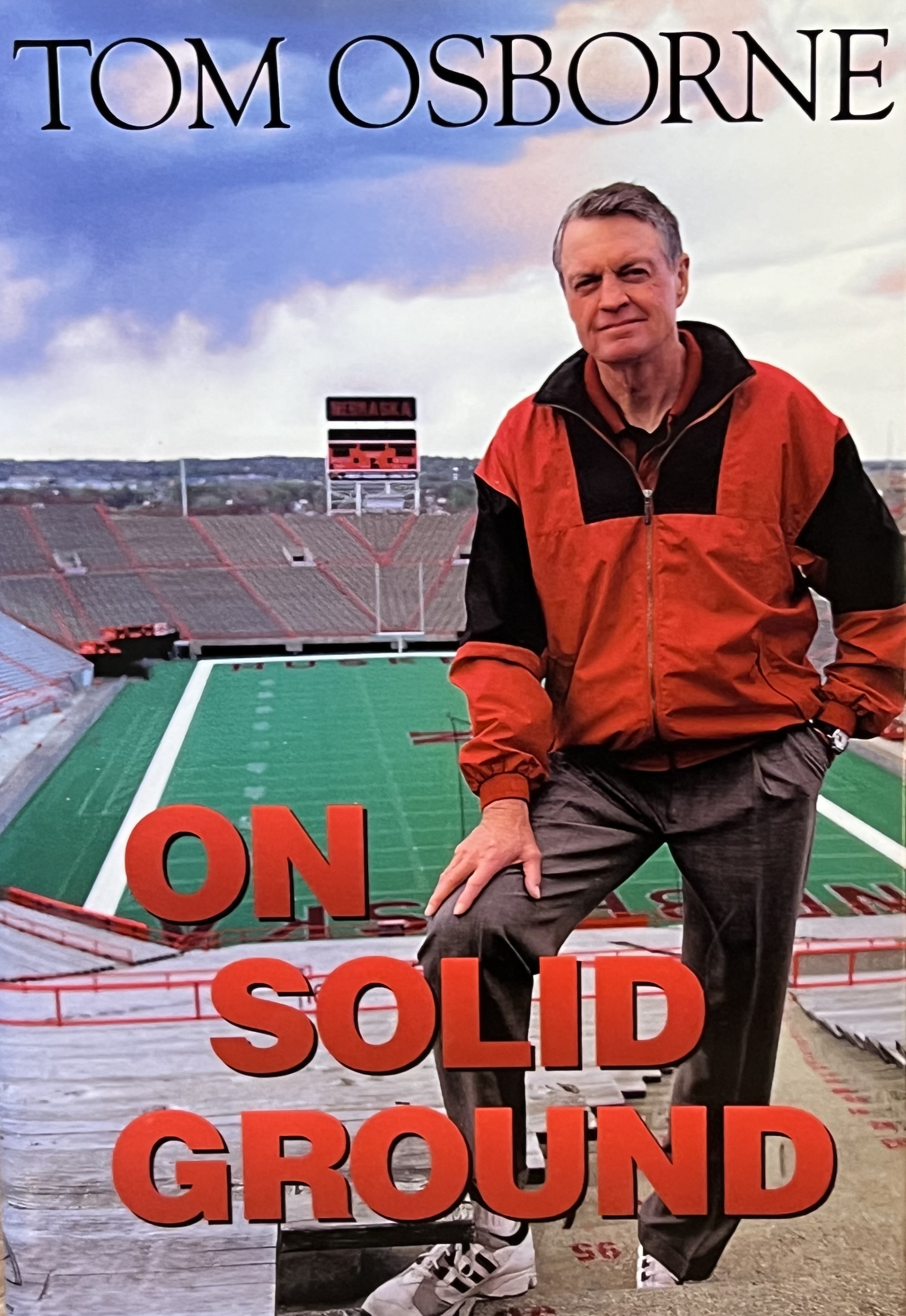 On Solid Ground Tom Osborne and Gordon Thiessen