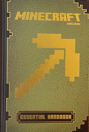 Minecraft: Essential Handbook Scholastic Inc