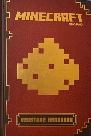Minecraft: Redstone Handbook: An Official Mojang Book Scholastic