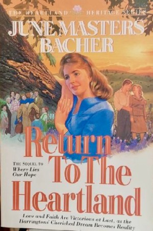Return to the Heartland (HEARTLAND HERITAGE SERIES) Bacher, June Masters