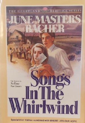 Songs in the Whirlwind (Heartland Heritage Series) Bacher, June Masters