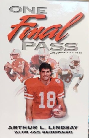 One Final Pass: The Brook Berringer Story [Hardcover] Arthur L. Lindsay