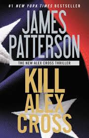 Kill (Alex Cross) by James Patterson