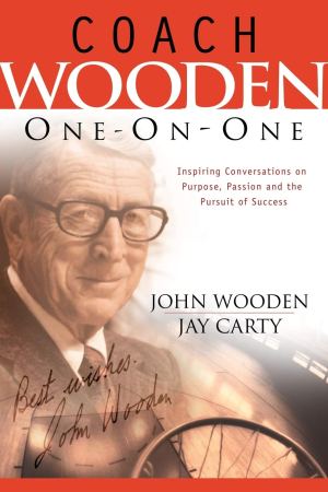 Coach Wooden One-On-One  (Hardcover) John Wooden and Carty, Jay