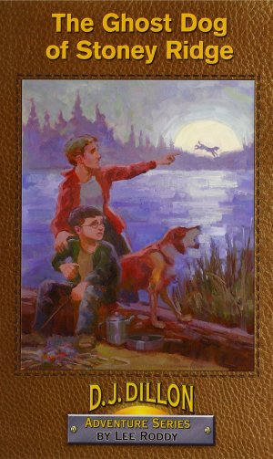 The Ghost Dog of Stoney Ridge - Book 4 [Paperback] Lee Roddy and Tim Holden