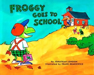 Froggy Goes to School [Paperback] London, Jonathan and Remkiewicz, Frank