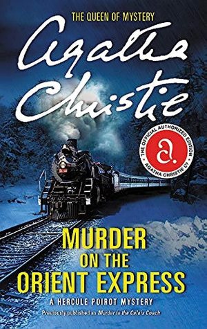 Murder on the Orient Express: A Hercule Poirot Mystery (Hercule Poirot Mysteries, 10) [Mass Market Paperback] Christie, Agatha